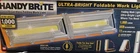 Handy Brite Led Cordless Ultra-bright Foldable Work Light New. Price: $10.00.